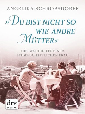 cover image of "Du bist nicht so wie andre Mütter"